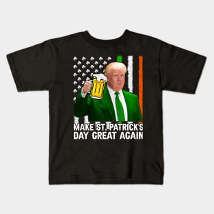 Make St Patrick's Day Great Again Funny Trump Kids T-Shirt